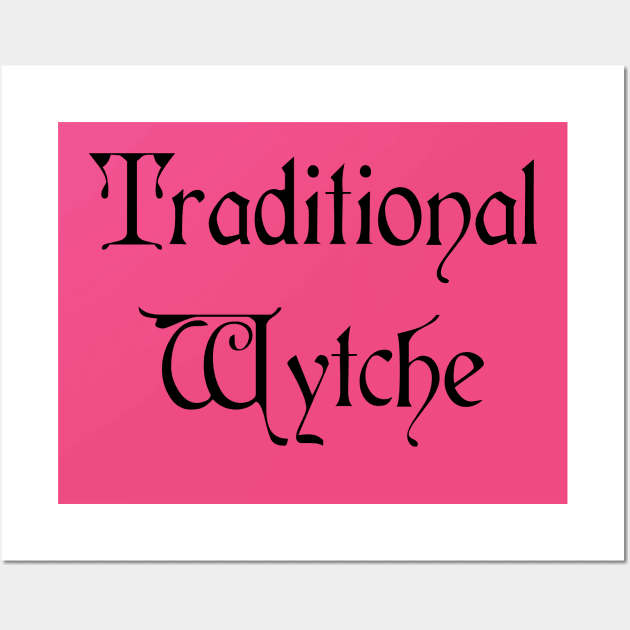 Traditional Wytche in Old Script Wall Art by TraditionalWitchGifts